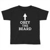 obey the beard funny Toddler T-shirt