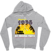 made in 1956 all original parts Zipper Hoodie