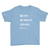 We Are All Made Of Stardust Youth Tee