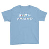 girlfriend friends tv show parody Youth Tee
