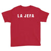 la jefa Youth Tee