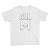 all m Youth Tee