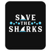 Save The Sharks Mousepad