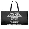 Smartass June Girl Weekender Totes