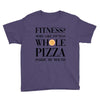 fitness  more like fitness whole pizza inside my mouth Youth Tee