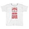 horror movies, pizza and beer Toddler T-shirt