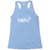 ( ho ! ) 3 Racerback Tank