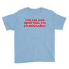 unless god sent you i'm unavailable Youth Tee