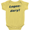 legen dary Baby Onesie