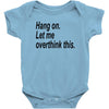 hang on Baby Onesie