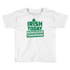 hungover tomorrow best trending Toddler T-shirt