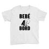 bebe a bord Youth Tee
