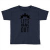 lets hang out Toddler T-shirt