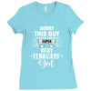 sorry this guy is already taken by a super sexy  february girl Ladies Fitted T-Shirt