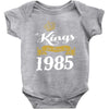 kings are born in 1985 Baby Onesie