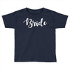 bride white Toddler T-shirt