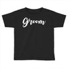 groom Toddler T-shirt