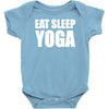 eat sleep yoga Baby Onesie