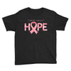 breast cancer hope Youth Tee