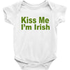 kiss me i'm irish Baby Onesie