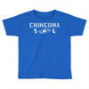 chingona Toddler T-shirt