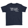 you can do this coffee Youth Tee