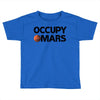occupy mars Toddler T-shirt