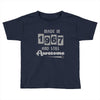 made in 1967 and still awesome Toddler T-shirt