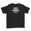 weed be cute together Youth Tee