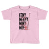 eeny meeny miny moe Toddler T-shirt