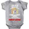 To Be Called A Super Saiyan Baby Onesie