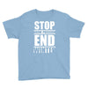 stop snow pression end winter funny Youth Tee