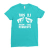 this dj doesn't take requests Ladies Fitted T-Shirt