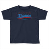 don't blame me i voted for thanos Toddler T-shirt