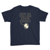 how do you like your eggs Youth Tee