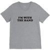 i m with the band V-Neck Tee