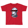 alexander hamilton rise up Toddler T-shirt