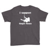 i support single moms stripper pole dancer funny saying Youth Tee