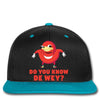 Do You Know De Wey Snapback