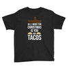 i love you and tacos Youth Tee
