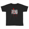 this is my zombie killing Toddler T-shirt