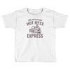 hot mess express Toddler T-shirt