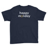 happy monday Youth Tee