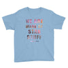 We Are Made of Star Stuff Youth Tee
