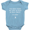 the only thing we have to fear is fear itself, and spiders Baby Onesie