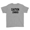 caution zombies Youth Tee