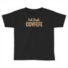 covfefe Toddler T-shirt