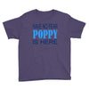 have no fear poppy is here Youth Tee