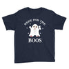 here for the boos Youth Tee