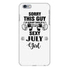 sorry this guy is already taken by a super sexy  july girl iPhone 6/6s Plus Case